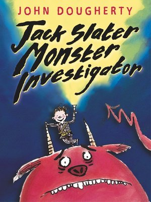 cover image of Jack Slater, Monster Investigator